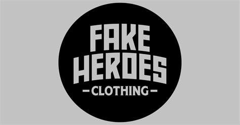 fake heroes clothing|false hero examples.